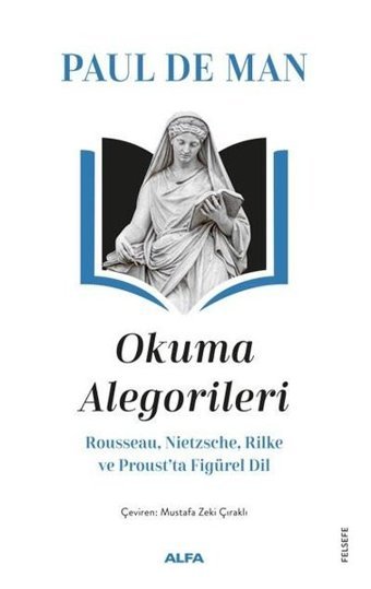 Okuma Alegorileri Paul De Man Alfa Yayıncılık