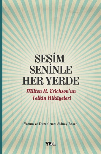 Sesim Seninle Her Yerde Sidney Rosen Yol Yayınları