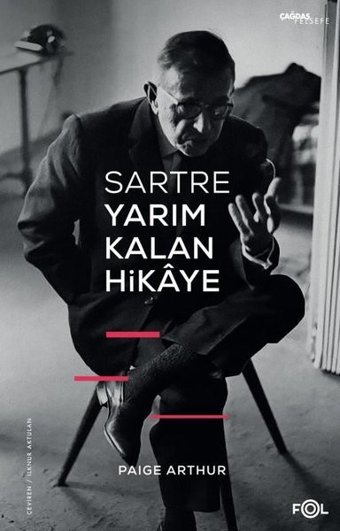 Sartre Yarım Kalan Hikaye Paige Arthur Fol Kitap