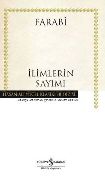 İlimlerin Sayımı-Hasan Ali Yücel Klasikler Farabi İş Bankası Kültür Yayınları