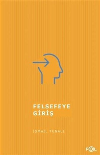 Felsefeye Giriş İsmail Tunalı Fol Kitap