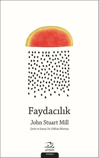 Faydacılık John Stuart Mill Pinhan Yayıncılık