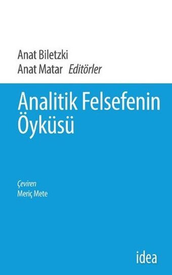 Analitik Felsefenin Öyküsü Anat Biletzki İdea Yayınevi