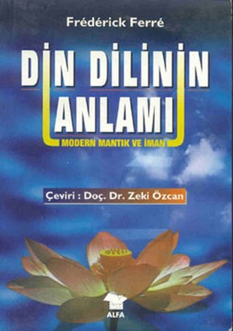 Din Dilinin Anlamı Frederick Ferre Alfa Yayıncılık