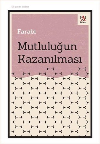 Mutluluğun Kazanılması Farabi Panama Yayıncılık