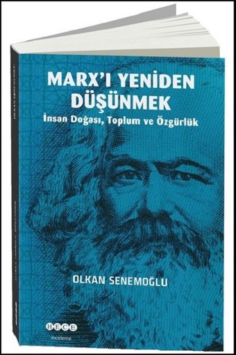 Marx'ı Yeniden Düşünmek Olkan Senemoğlu Hece Yayınları
