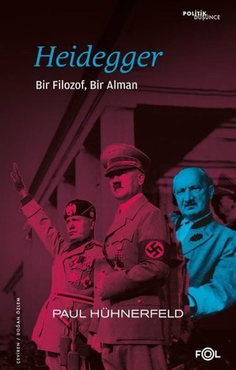 Heidegger: Bir Filozof Bir Alman Paul Hühnerfeld Fol Kitap