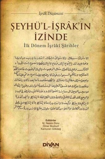 Şeyhü'l İşrak'in İzinde Kolektif Divan Kitap