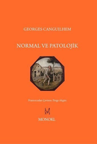 Normal ve Patolojik Georges Canguilhem Monokl