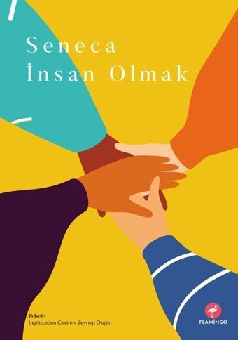 İnsan Olmak Seneca Flamingo
