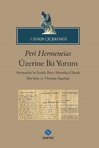Peri Hermeneias Üzerine İki Yorum Caner Çiçekdağı Sentez Yayıncılık