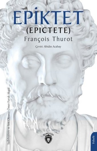 Epiktet - Epictete Francois Thurot Dorlion Yayınevi