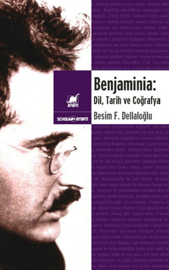 Benjaminia: Dil Tarih ve Coğrafya Besim F. Dellaloğlu Ayrıntı Yayınları