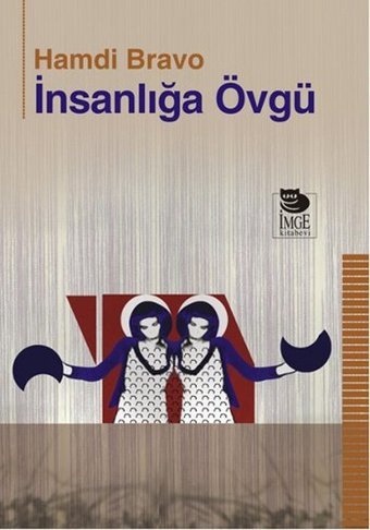 İnsanlığa Övgü Hamdi Bravo İmge Kitabevi