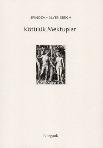 Kötülük Mektupları Benedictus De Spinoza Norgunk Yayıncılık