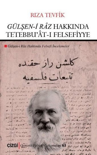 Gülşen-i Raz Hakkında Tetebbu'at-ı Felsefiyye Rıza Tevfik Çizgi Kitabevi