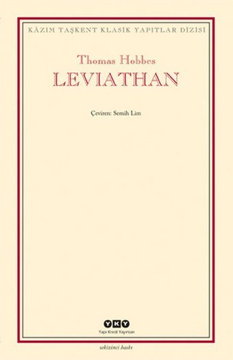 Leviathan - Bir Din ve Dünya Devletinin İçeriği Biçimi ve Kudreti Thomas Hobbes Yapı Kredi Yayınları