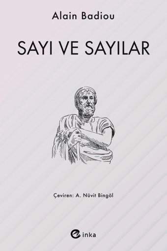 Sayı ve Sayılar Alain Badiou İnka