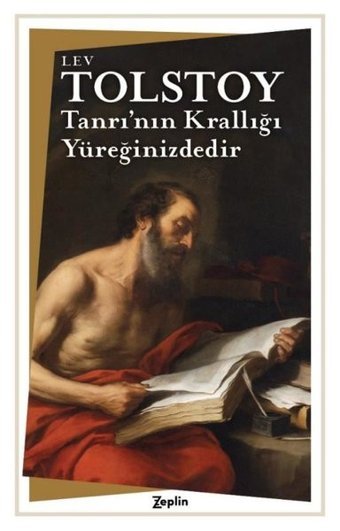 Tanrının Krallığı Yüreğinizdedir Lev Nikolayeviç Tolstoy Zeplin Kitap