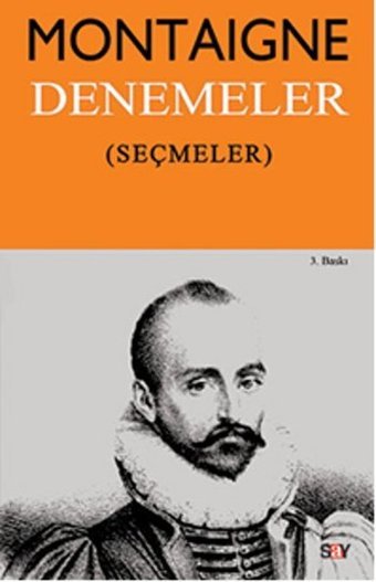 Denemeler - Seçmeler Michel de Montaigne Say Yayınları