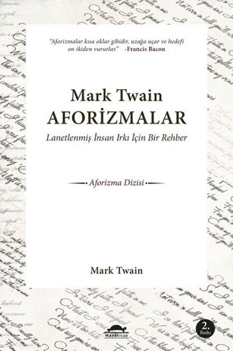 Mark Twain Aforizmalar-Lanetlenmiş İnsan Irkı İçin Bir Rehber Mark Twain Maya Kitap