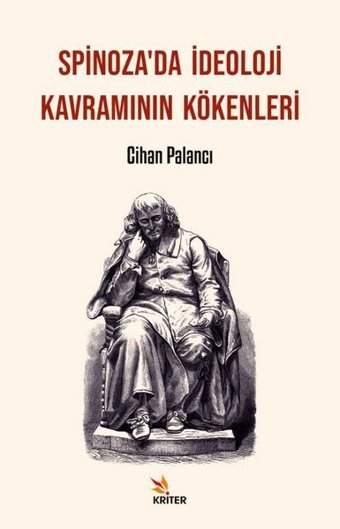 Spinoza'da İdeoloji Kavramının Kökenleri Cihan Palancı Kriter