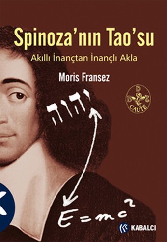 Spinoza'nın Tao'su Moris Fransez Kabalcı Yayınevi