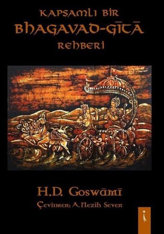 Kapsamlı Bir Bhagavad-Gita Rehberi H.D. Goswami İkinci Adam Yayınları