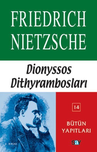 Nietzsche-Dionyssos Dithyrambosları-Bütün Yapıtları 14 Friedrich Nietzsche Say Yayınları