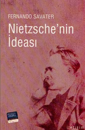 Nietzsche'nin İdeası Fernando Savater İletişim Yayınları