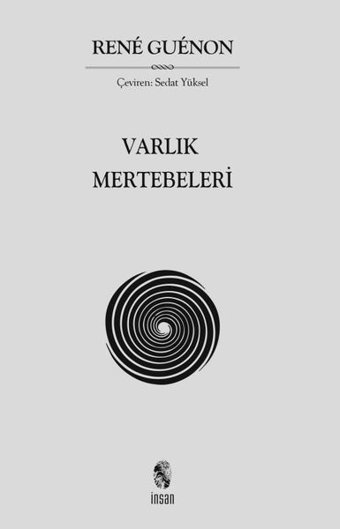 Varlık Mertebeleri Rene Guenon İnsan Yayınları