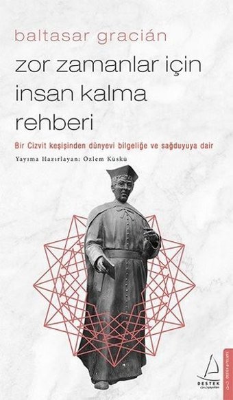 Zor Zamanlar İçin İnsan Kalma Rehberi Özlem Küskü Destek Yayınları