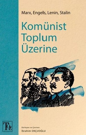 Komünist Toplum Üzerine Kolektif Töz Yayınları