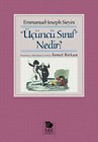 Üçüncü Sınıf Nedir? Emmanuel Joseph Sieyes İmge Kitabevi