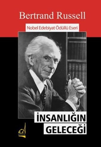 İnsanlığın Geleceği Bertrand Russell Boğaziçi Yayınları