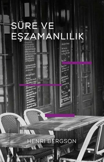 Süre ve Eşzamanlılık - Einsteın'ın Teorisi Hakkında Henri Bergson Fol Kitap