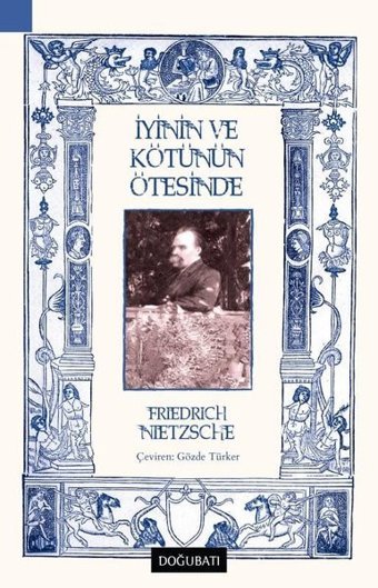 İyinin ve Kötünün Ötesinde Friedrich Nietzsche Doğu Batı Yayınları