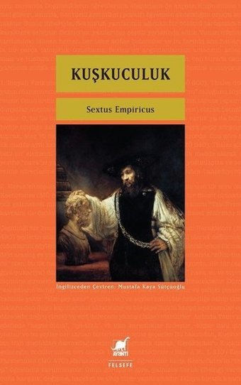 Kuşkuculuk Sextus Empiricus Ayrıntı Yayınları