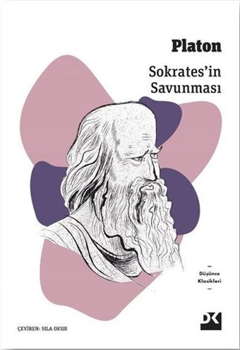 Sokratesin Savunması - Düşünce Klasikleri Platon Doğan Kitap