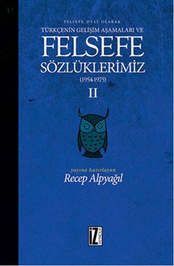 Felsefe Sözlüklerimiz - 2 Kolektif İz Yayıncılık
