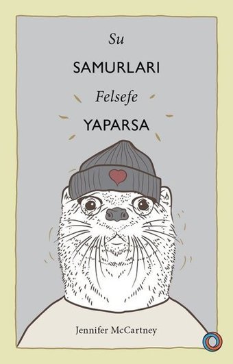 Su Samurları Felsefe Yaparsa Jennifer McCartney Orenda