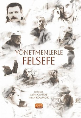 Yönetmenlerle Felsefe Kolektif Nobel Bilimsel Eserler
