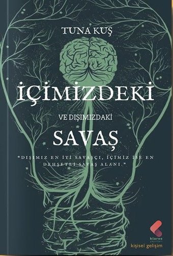 İçimizdeki ve Dışımızdaki Savaş Tuna Kuş Klaros Yayınları