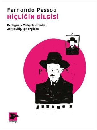 Hiçliğin Bilgisi Fernando Pessoa Alakarga