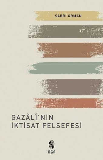 Gazali'nin İktisat Felsefesi Sabri Orman İnsan Yayınları