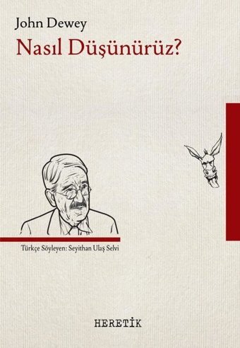 Nasıl Düşünürüz? John Dewey Heretik Yayıncılık