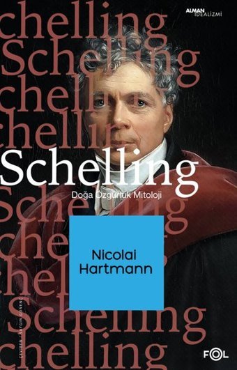 Schelling: Doğa - Özgürlük - Mitoloji Nicolai Hartmann Fol Kitap