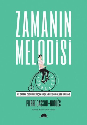 Zamanın Melodisi Pierre Cassou-Nogues Kolektif Kitap