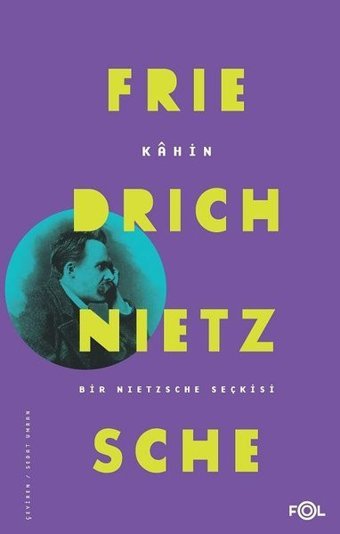 Kahin-Bir Nietzsche Seçkisi Friedrich Nietzsche Fol Kitap