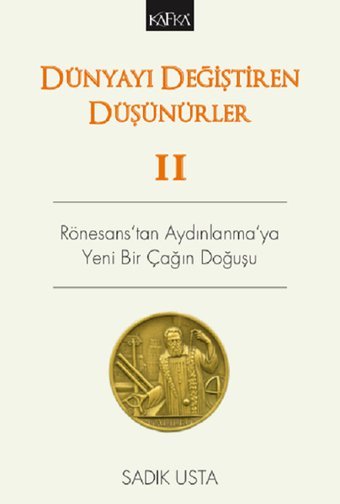 Dünyayı Değiştiren Düşünürler 2 Sadık Usta Kafka Kitap
